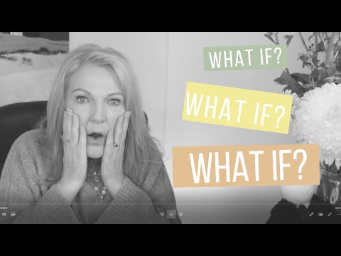 Catastrophic thinking. It’s the worst case scenario