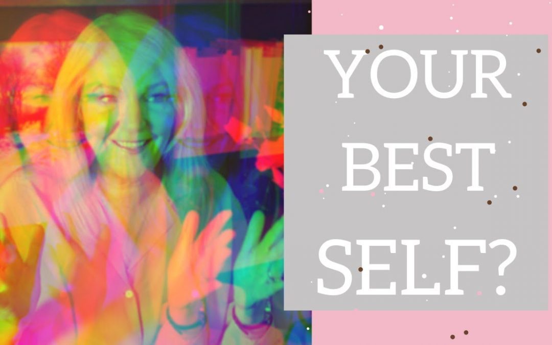 Who is the best version of yourself